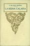 [Gutenberg 62850] • La reina Calafia (novela)